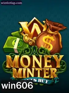 Explore o Mundo Empolgante de MoneyMinterBonusBuy e a Chave do Sucesso com win606